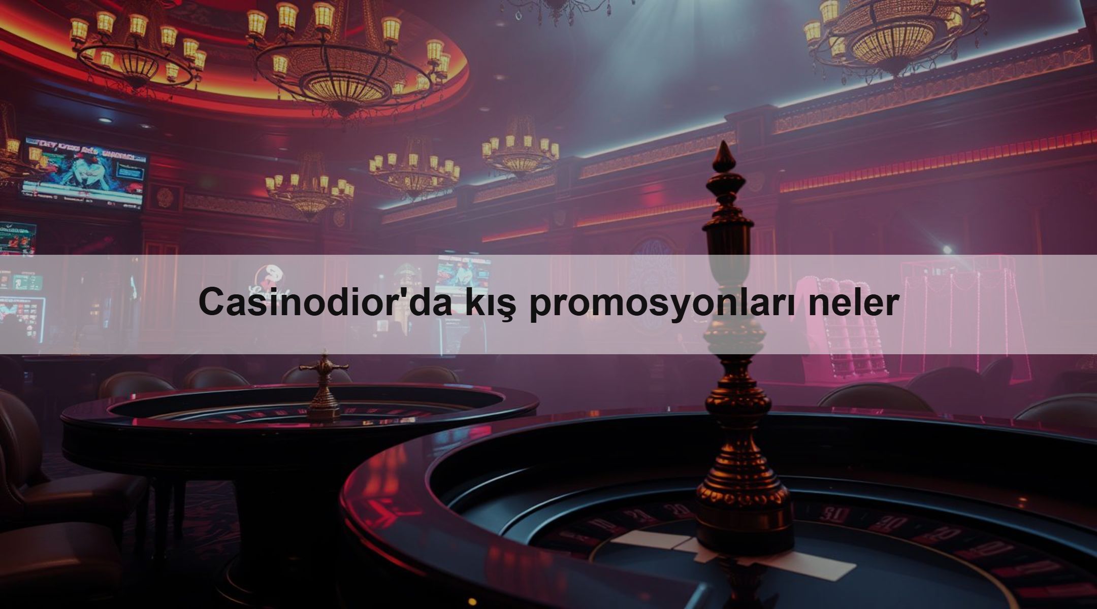 Casinodior'da kış promosyonları neler 1 Casinodior'da kış promosyonları neler
