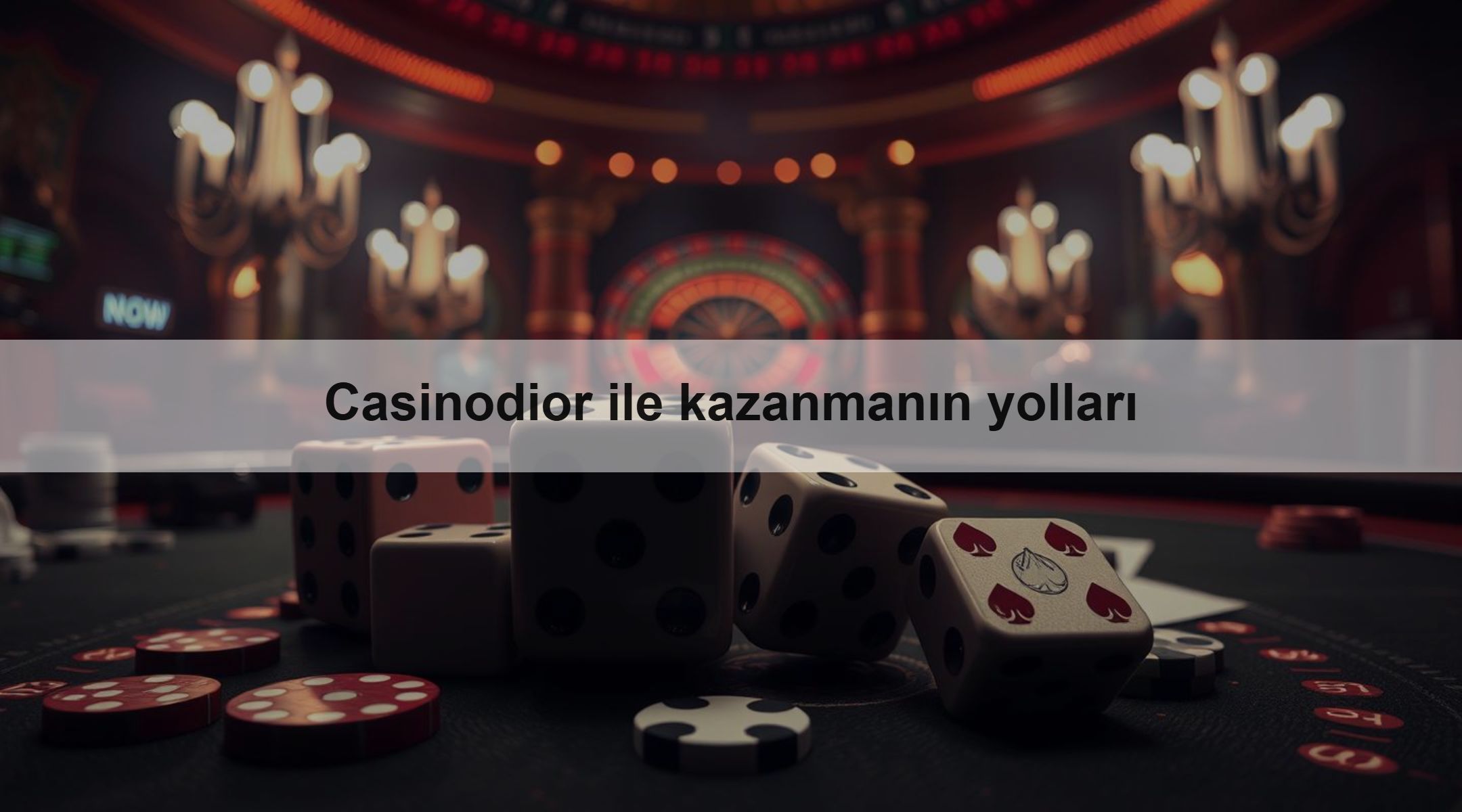 Casinodior ile kazanmanın yolları 1 Casinodior ile kazanmanın yolları