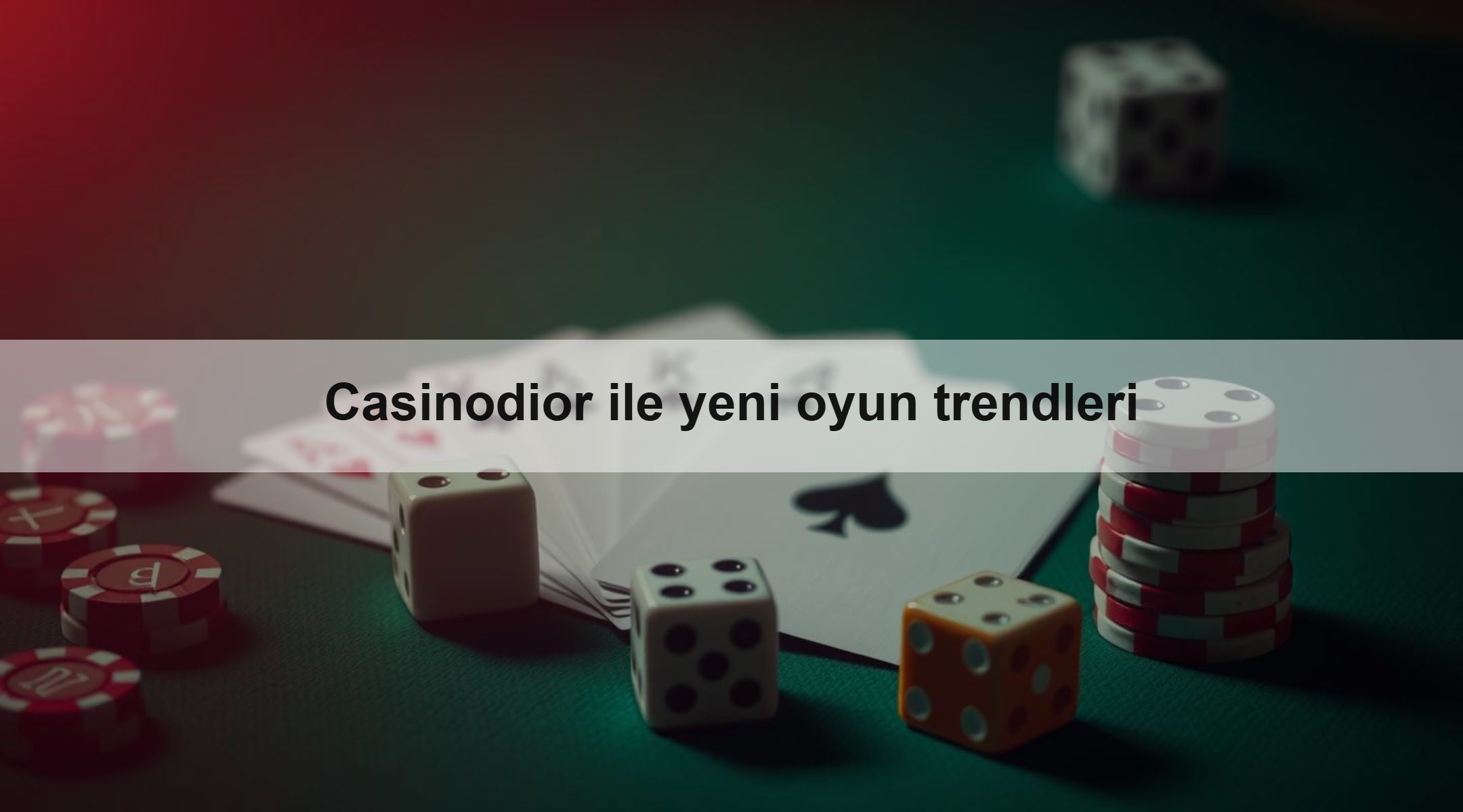 Casinodior ile yeni oyun trendleri 1 Casinodior ile yeni oyun trendleri